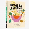 BOWLS & BROTHS